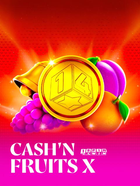 Cash'n Fruits X