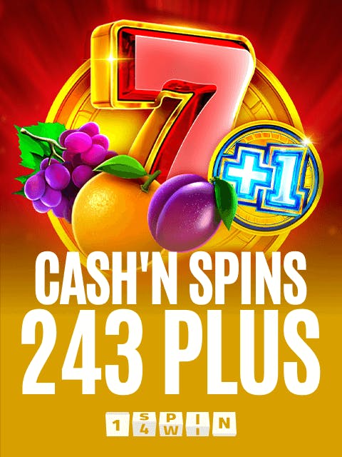 Cash'n Spins 243 Plus