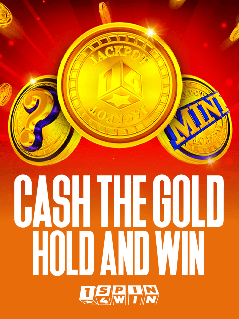 Cash The Gold Hold And Win