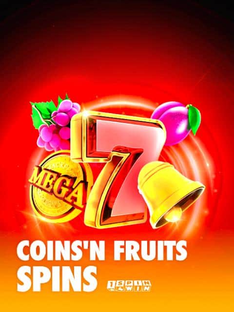 Coins'n Fruits Spins
