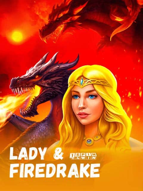 Lady & Firedrake