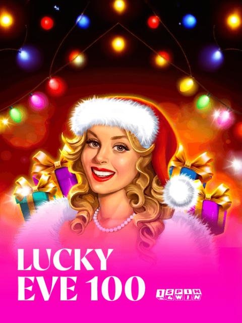 Lucky Eve 100