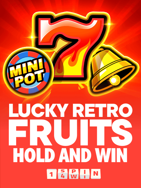 Lucky Retro Fruits Hold And Win