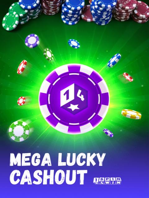 Mega Lucky Cashout