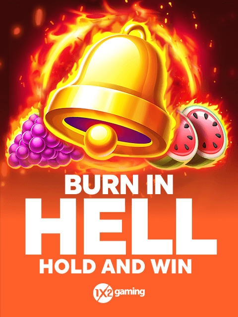 Burn In Hell Hold and Win