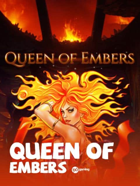 Queen Of Embers