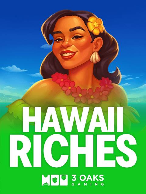 Hawaii Riches