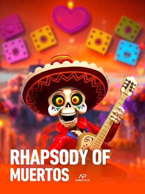 Rhapsody of Muertos