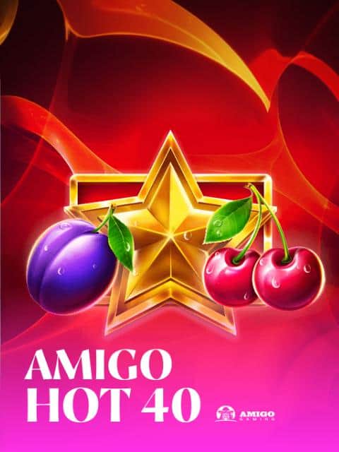 Amigo Hot 40