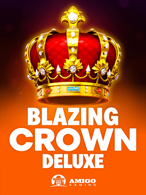 Blazing Crown Deluxe