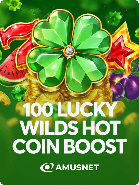 100 Lucky Wilds Hot Coin Boost