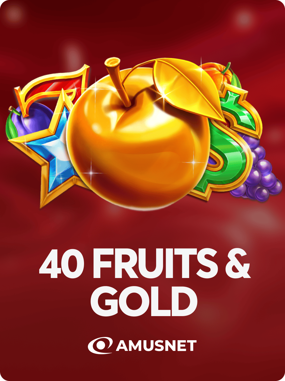 40 Fruits & Gold