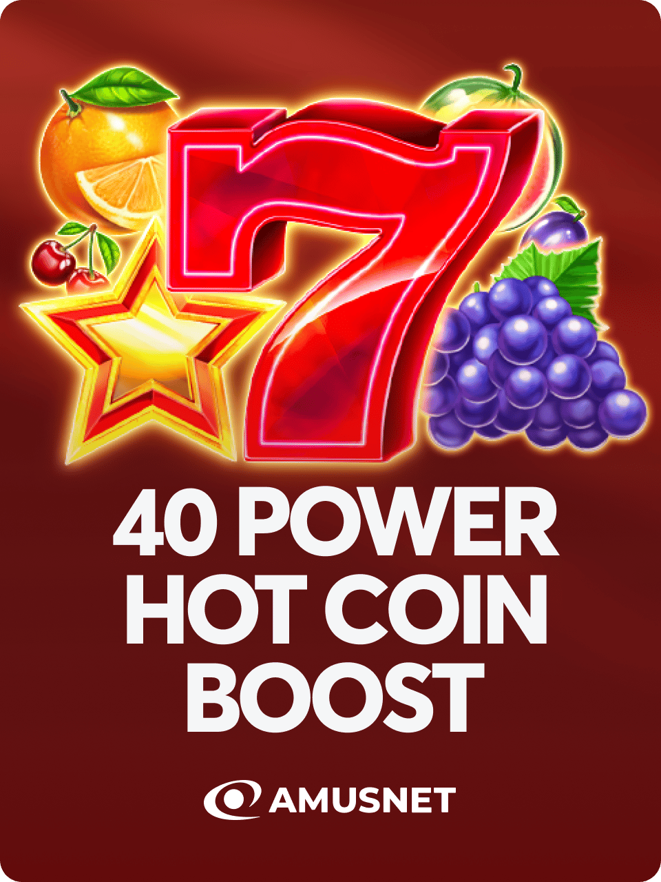 40 Power Hot Coin Boost