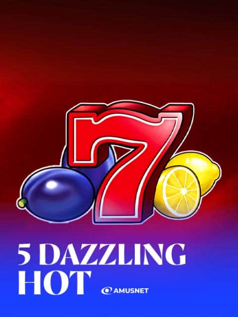 5 Dazzling Hot