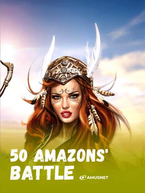 50 Amazons' Battle