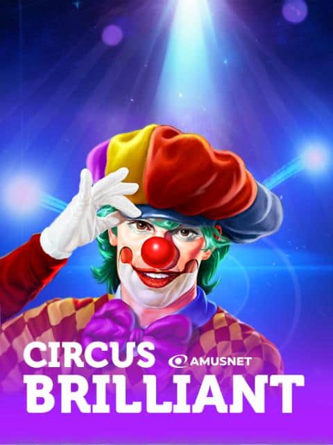 Circus Brilliant
