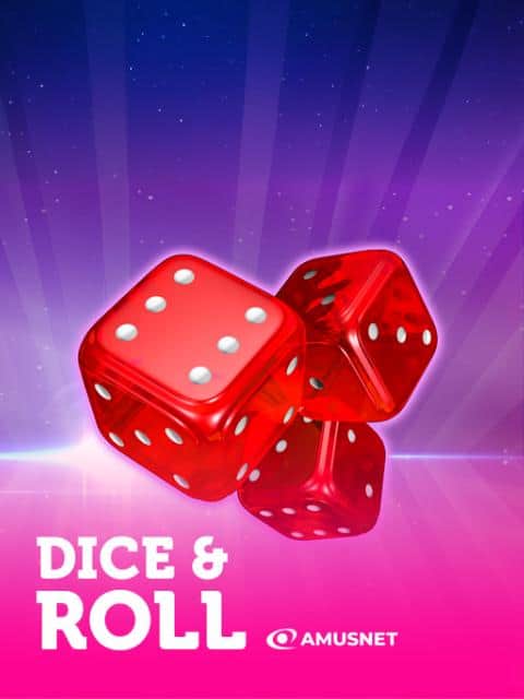 Dice & Roll