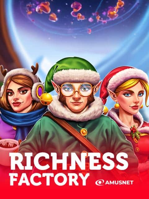 Richness Factory