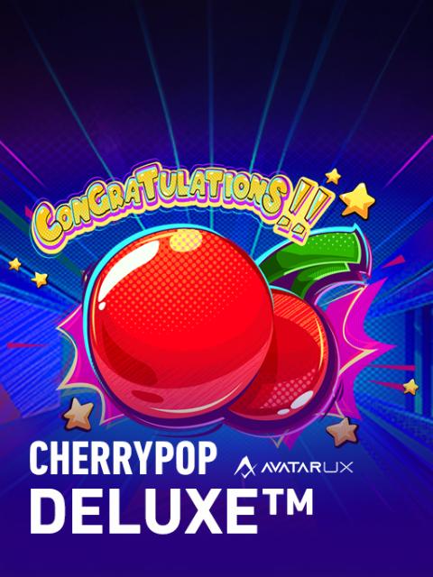 CherryPop Deluxe™