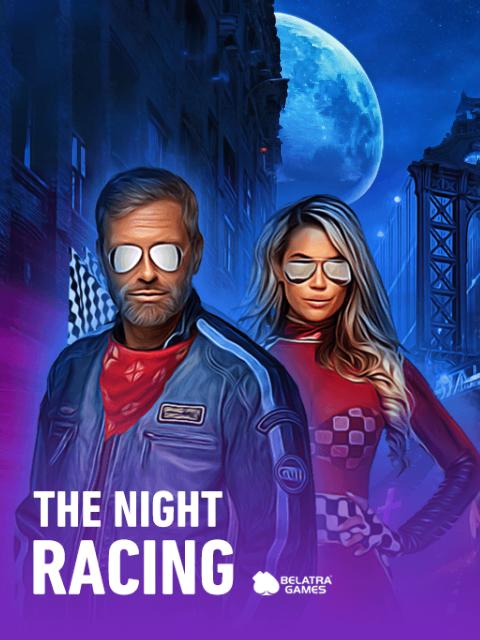 The Night Racing