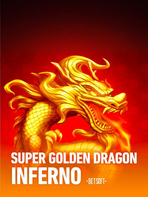 Super Golden Dragon Inferno