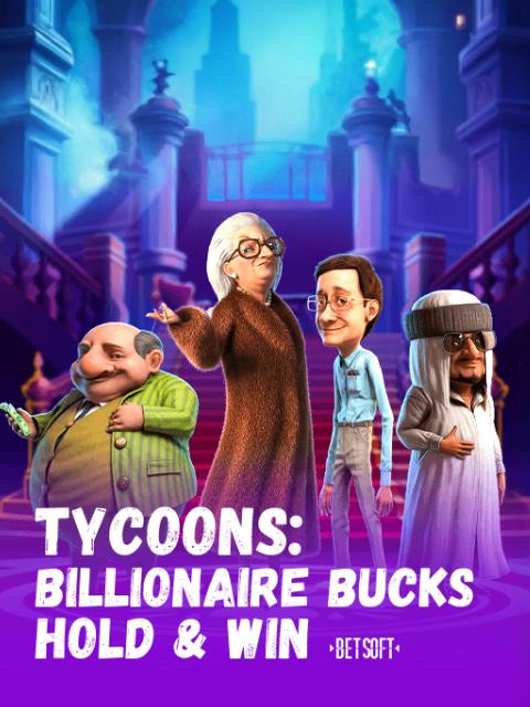 Tycoons: Billionaire Bucks - Hold & Win