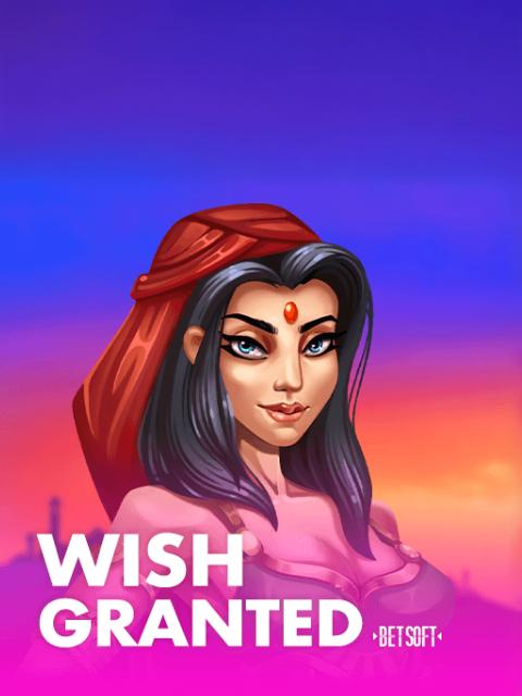Wish Granted