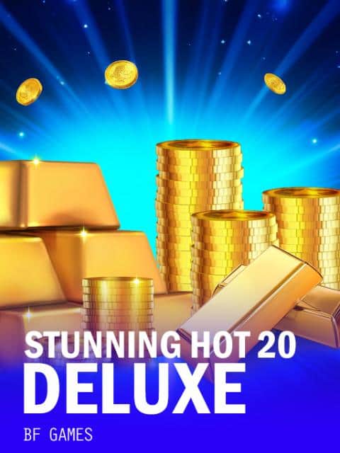 Stunning Hot 20 Deluxe