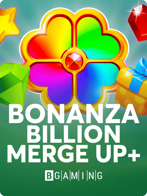 Bonanza Billion Merge Up+