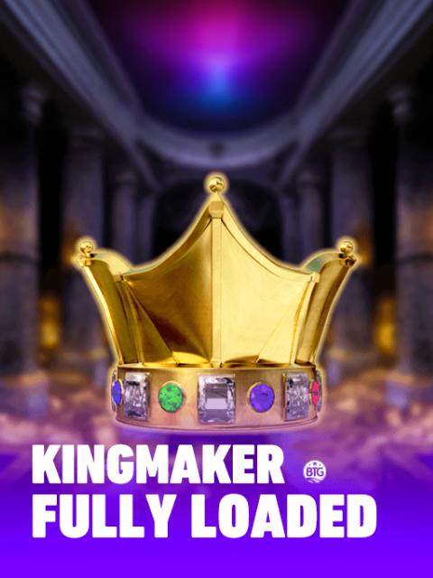 Kingmaker Fully Loaded
