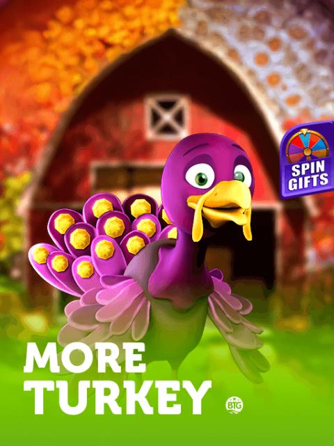 More Turkey