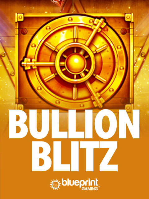 Bullion Blitz