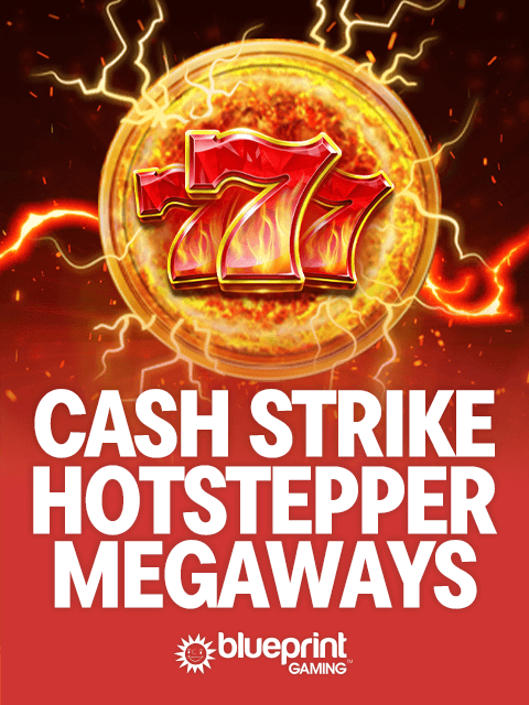 Cash Strike Hotstepper Megaways
