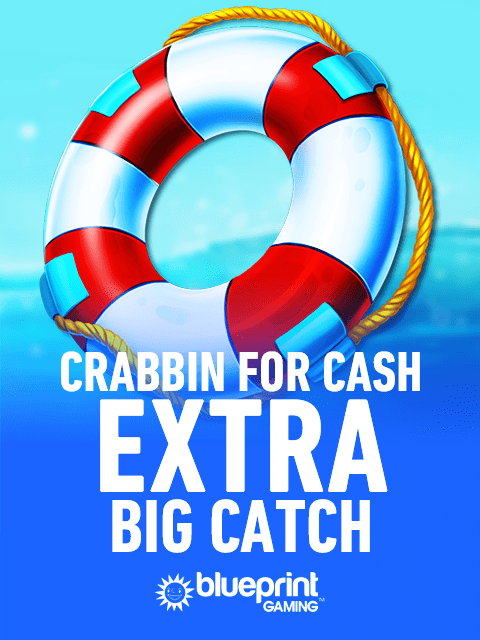 Crabbin For Cash Extra Big Catch