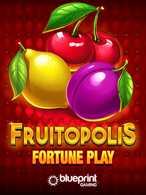 Fruitopolis Fortune Play