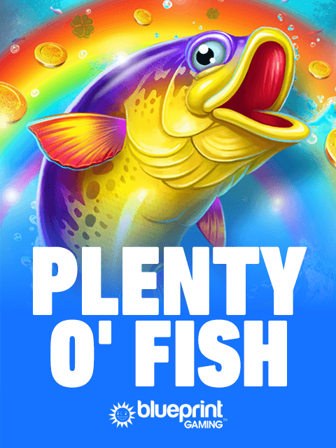 Plenty O’ Fish