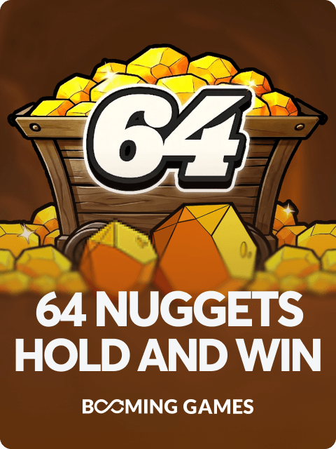 64 Nuggets Hold and Win