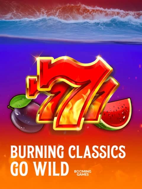 Burning Classics go Wild