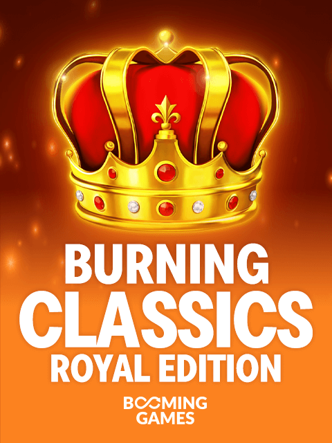 Burning Classics Royal Edition