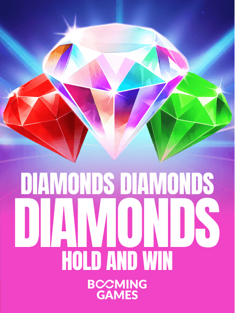 Diamonds Diamonds Diamonds Hold and Win