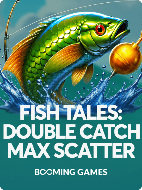 Fish Tales: Double Catch Max Scatter