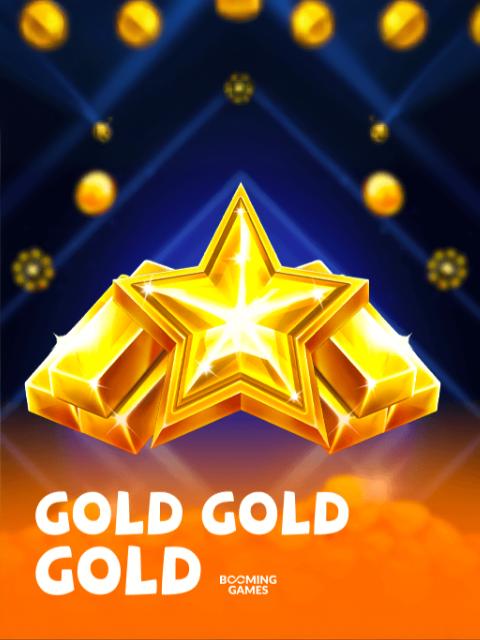 Gold Gold Gold