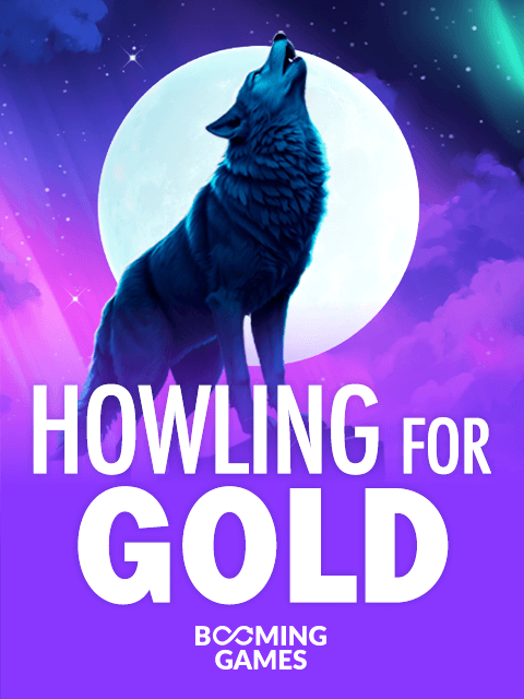 Howling for Gold
