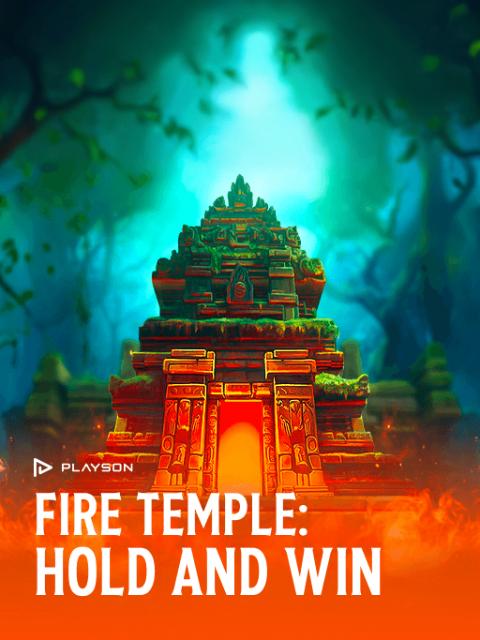 Fire temple: Hold and Win