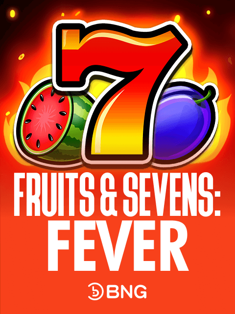 Fruits & Sevens: Fever