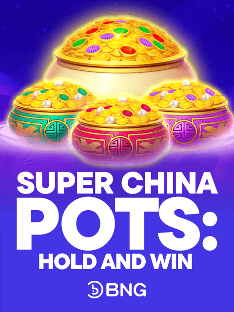 Super China Pots: Hold and Win