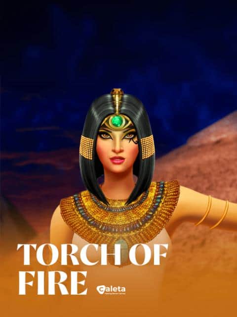 Torch Of Fire