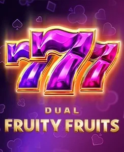 Dual Fruity Fruits