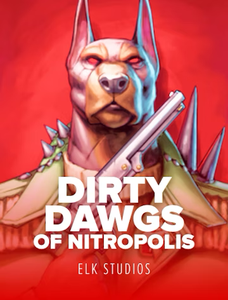 Dirty Dawgs of Nitropolis