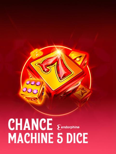 Chance Machine 5 Dice